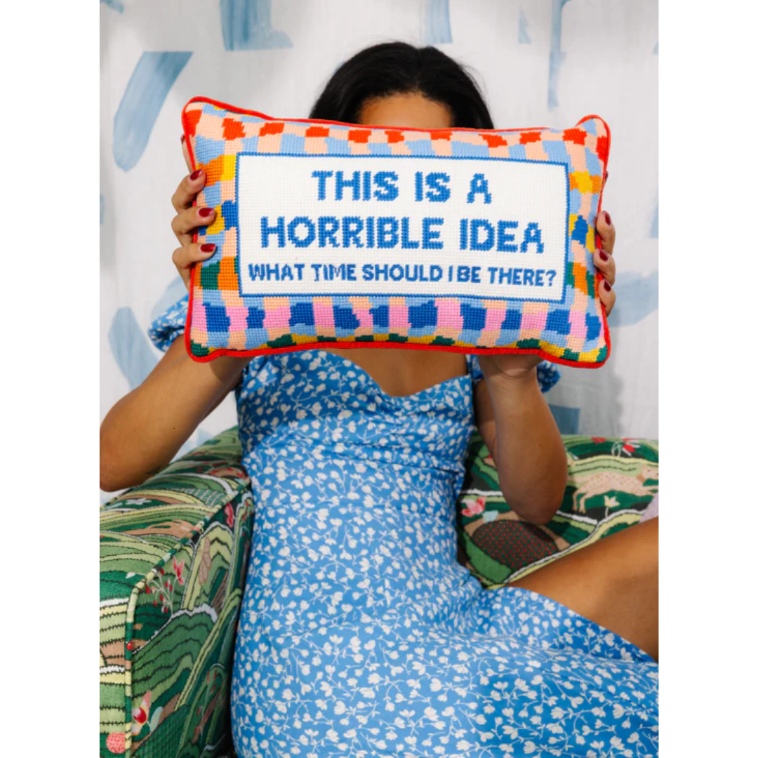 Horrible Idea Needlepoint Pillow